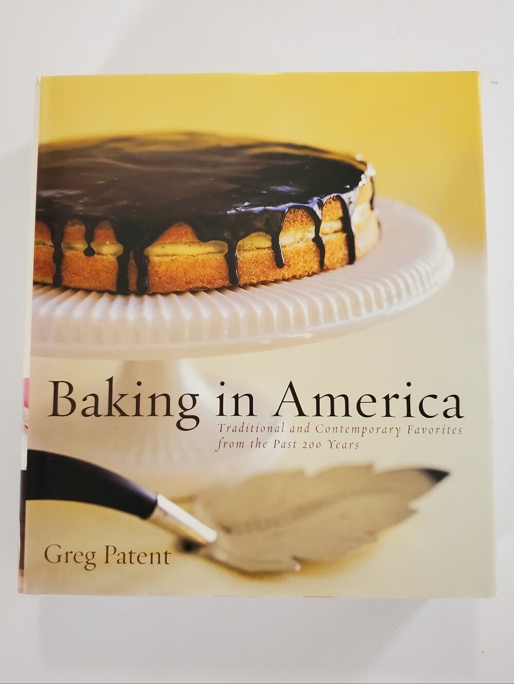 Baking In America Cookbook by Greg Patent
